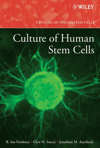 Culture Of Human Stem Cells 1st Edition R Ian Freshney Glyn N Stacey