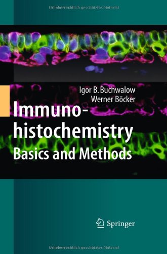 Immunohistochemistry Basics And Methods 1st Edition Igor B Buchwalow