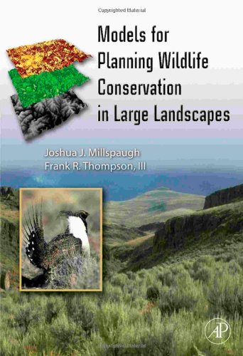 Models For Planning Wildlife Conservation In Large Landscapes 1st Edition Joshua Millspaugh