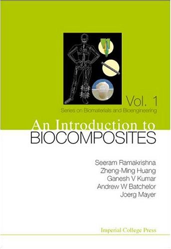 An Introduction To Biocomposites 1st Edition Seeram Ramakrishna