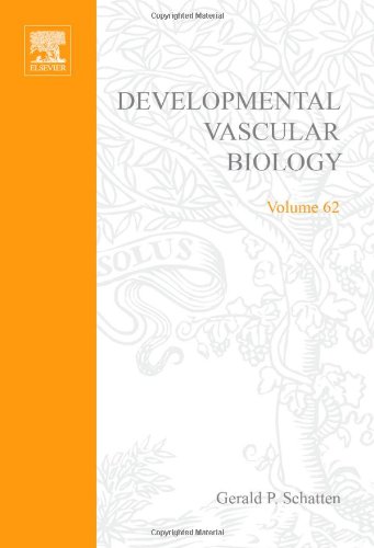 Developmental Vascular Biology 1st Edition Gerald P Schatten Eds