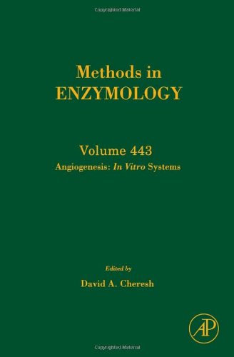 Angiogenesis In Vitro Systems Part A 1st Edition David A Cheresh