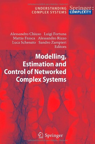 Modelling Estimation And Control Of Networked Complex Systems 1st Edition Arturo Buscarino