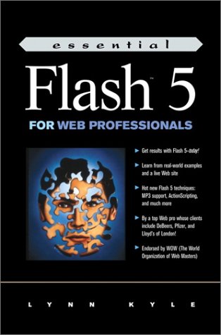 Essential Flash 5 For Web Professionals Lynn Kyle