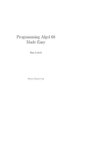 Programming Algol 68 Made Easy 3 Revised Sian Leitch