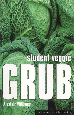 Student Veggie Grub Summersdale Cookery Alastair Williams
