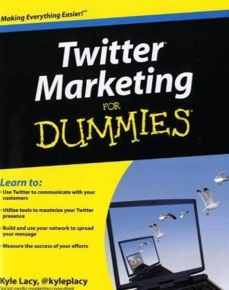Twitter Marketing For Dummies Pappsc Kyle Lacy