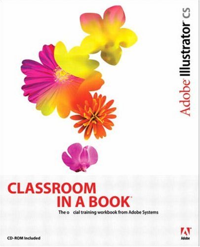 Adobe Illustrator Cs Classroom In A Book Adobe Creative Team