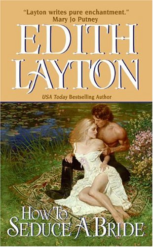 How To Seduce A Bride Edith Layton