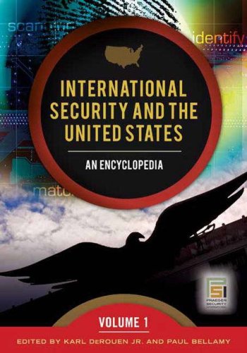 International Security And The United States An Encyclopedia Paul Bellamy