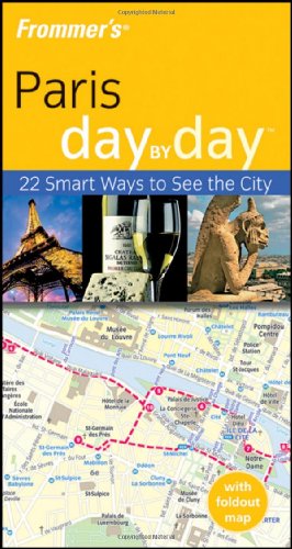 Frommers Paris Day By Day 2nd Edition Anna E Brooke