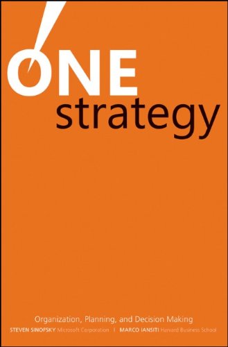 One Strategy Organization Planning And Decision Making Steven Sinofsky