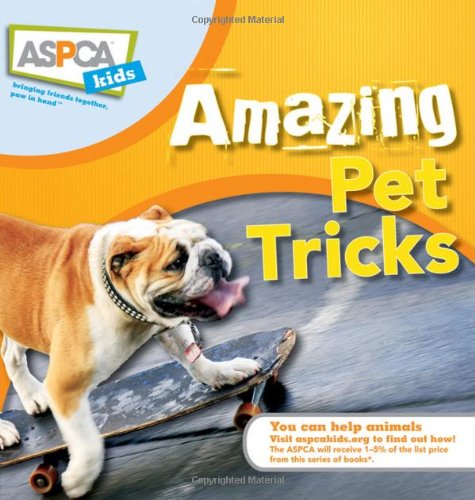 Amazing Pet Tricks Kate Eldredge Jacque Lynn Schultz