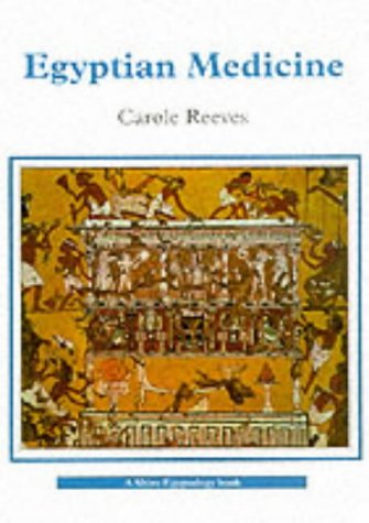 Egyptian Medicine Carole Reeves