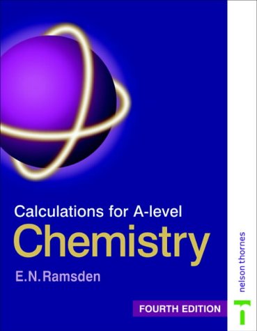 Calculations For Alevel Chemistry 4th Eileen Ramsden