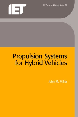 Propulsion Systems For Hybrid Vehicles J Miller