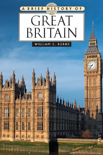 A Brief History Of Great Britain William E Burns