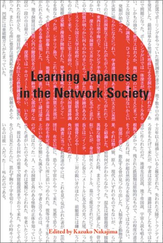Learning Japanese In The Network Society Kazuko Nakajima