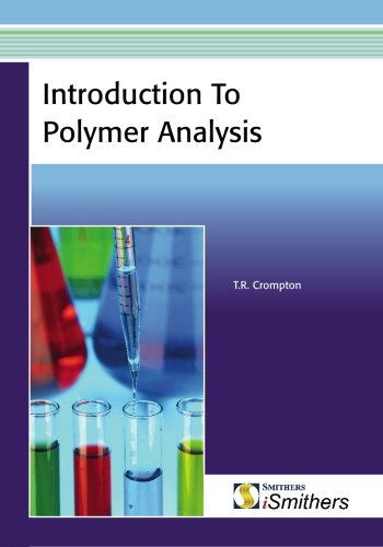 Introduction To Polymer Analysis 1st Edition Crompton Roy