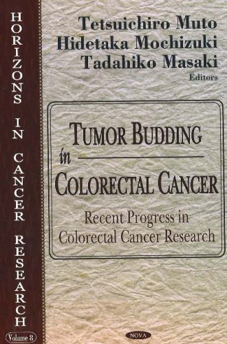 Tumor Budding In Colorectal Cancer Recent Progress In Colorectal Cancer Research 1st Edition Tadahiko Masaki