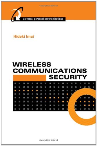 Wireless Communications Security Hideki Imai Mohammad Ghulam Rahman