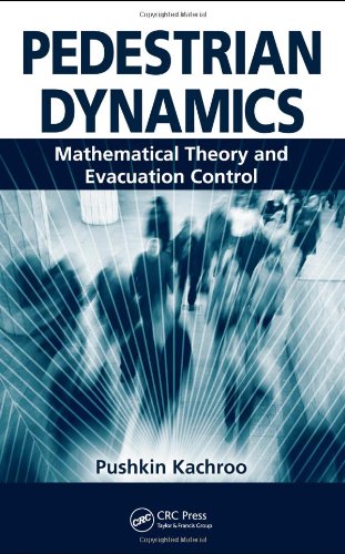 Pedestrian Dynamics Mathematical Theory And Evacuation Control 1st Edition Pushkin Kachroo