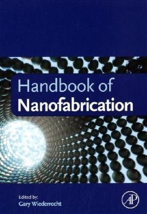 Handbook Of Nanofabrication Gary Wiederrecht