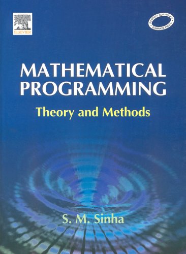 Mathematical Programming Theory And Methods S M Sinha