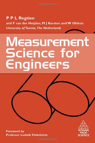 Measurement Science For Engineers Paul Regtien F Van Der Heijden