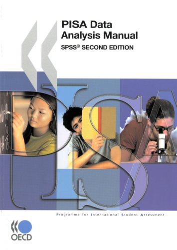 Pisa Pisa Data Analysis Manual Spss Second Edition Papele Oecd Organisation For Economic Cooperation And Development