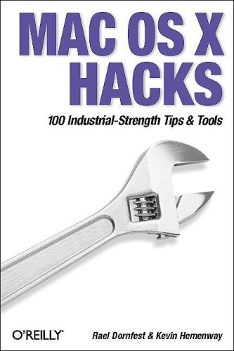 Mac Os X Hacks 100 Industrialstrength Tips Tricks 1st Edition Rael Dornfest