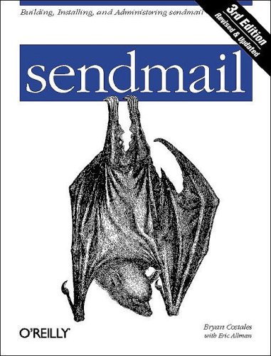 Sendmail 3rd Edition 3rd Edition Bryan Costales Eric Allman