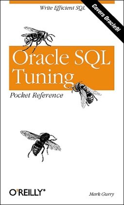 Oracle Sql Tuning Pocket Reference 1st Ed Mark Gurry
