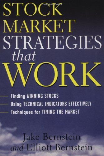 Stock Market Strategies That Work 1st Edition Jake Bernstein