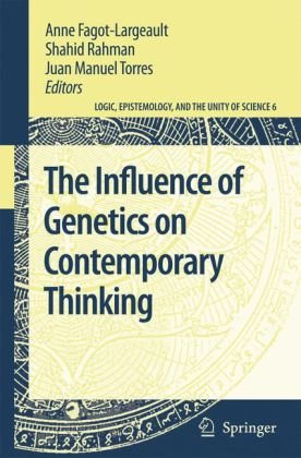 The Influence Of Genetics On Contemporary Thinking Anne Fagotlargeault