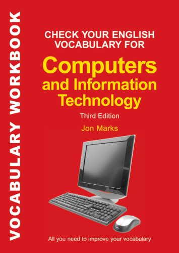 Check Your English Vocabulary For Computers And Information Technology All You Need To Improve Your Vocabulary 3 Workbook Jon Marks