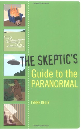 The Skeptics Guide To The Paranormal 1st Thunders Mouth Press Ed Lynne Kelly