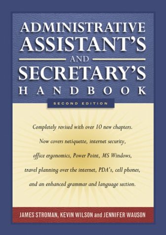 Administrative Assistants Secretarys Handbook 2nd Ed James Stroman