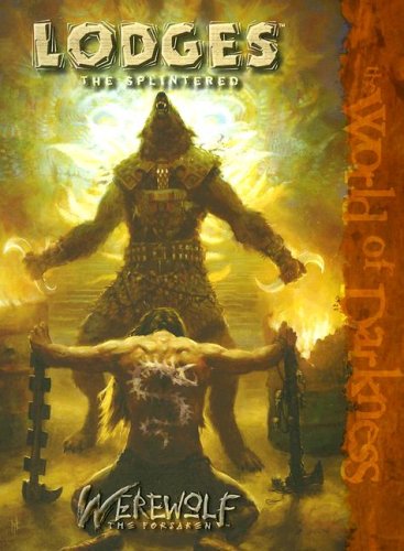 Werewolf Lodges 2 The Splintered Chuck Wendig Aaron Dembskibowden