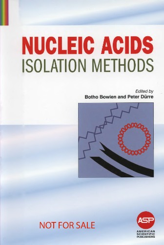 Nucleic Acids Isolation Methods Botho Bowien Peter Dürre