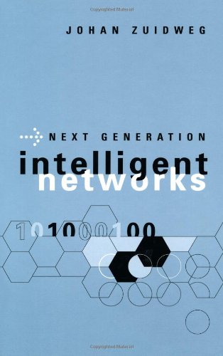 Next Generation Intelligent Networks 1st Johan Zuidweg