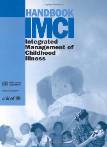 Handbook Imci Integrated Management Of Childhood Illness Illustrated Edition World Health Organization