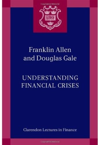Understanding Financial Crises Franklin Allen Douglas Gale