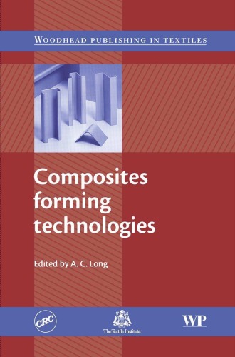 Composites Forming Technologies 1st Edition A C Long