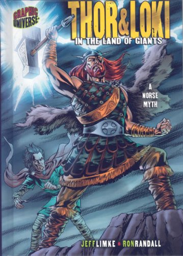Thor And Loki In The Land Of Giants A Norse Myth Jeff Limke