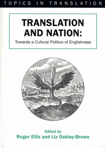 Translation And Nation Towards A Cultural Politics Of Englishness Roger Ellis