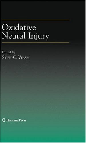 Oxidative Neural Injury 1st Edition Kenneth T Kishida Eric Klann Auth