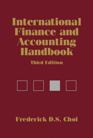 International Finance And Accounting Handbook 3rd Edition 3rd Edition Frederick D S Choi