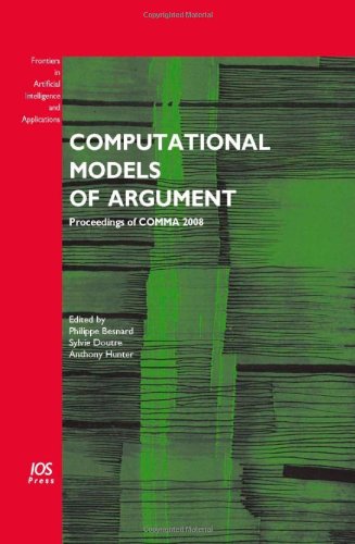Computational Models Of Argument Proceedings Of Comma 2008 Philippe Besnard