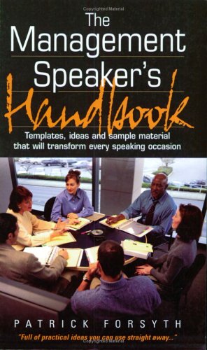 Management Speakers Handbook Patrick Forsyth